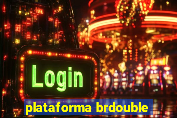 plataforma brdouble